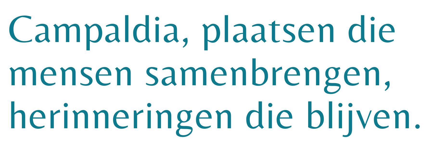 Campaldia 2 slogan